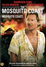 The Mosquito Coast - Peter Weir
