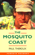 The Mosquito Coast - Theroux, Paul, and Waterfield, Robin (Retold by)
