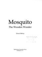 The Mosquito: The Wooden Wonder