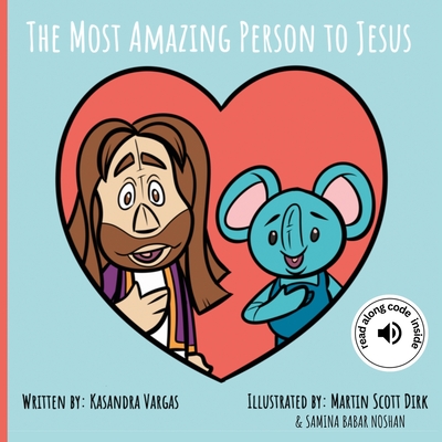 The Most Amazing person to Jesus - Vargas, Kasandra Alexandria