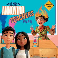 The Most Annoying Teachers Ever