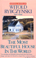 The Most Beautiful House in the World - Rybczynski, Witold