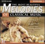 The Most Beautiful Melodies of Classical Music: Evening