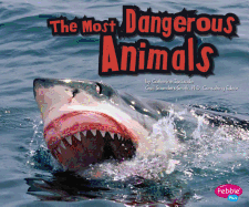 The Most Dangerous Animals