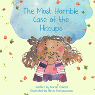 The Most Horrible Case of the Hiccups