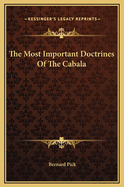 The Most Important Doctrines Of The Cabala