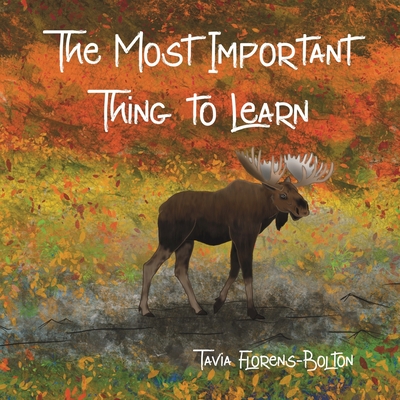 The Most Important Thing to Learn - 