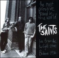 The Most Primitive Band in the World - The Saints