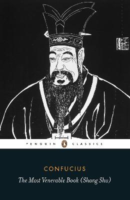 The Most Venerable Book (Shang Shu) - Confucius, and Palmer, Martin (Translated by)