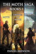 The Moth Saga: Books 1-3