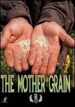 The Mother Grain