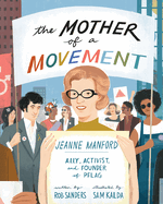 The Mother of a Movement: Jeanne Manford--Ally, Activist, and Founder of Pflag