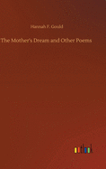 The Mother's Dream and Other Poems