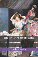 The mother's recompense