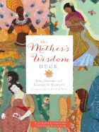 The Mother's Wisdom Deck: A 52-Card Inspiration Deck with Guidebook