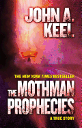 The Mothman Prophecies: A True Story
