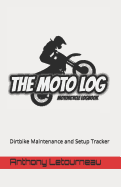 The Moto Log: Dirtbike Maintenance and Setup Tracker