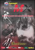 The Motocross Files: Brad Lackey - 
