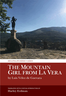 The Mountain Girl from La Vera: by Luis Velez de Guevara