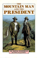 The Mountain Man and the President