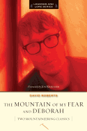 The Mountain of My Fear and Deborah: A Wilderness Narrative