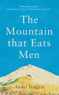 The Mountain that Eats Men