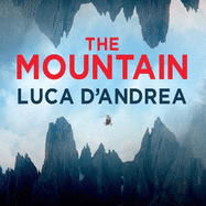 The Mountain: The Breathtaking Italian Bestseller