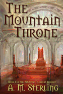 The Mountain Throne: Book I of the Sindathi Twilight Trilogy