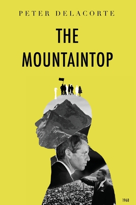 The Mountaintop - Delacorte, Peter