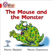 The Mouse and the Monster: Band 02b/Red B