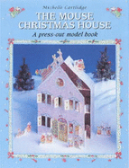 The Mouse Christmas House - 