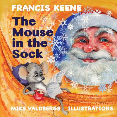 The Mouse in the Sock - Keene, Francis