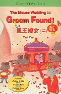 The Mouse Wedding (II): Groom Found