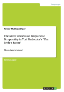 The Move towards an Empathetic Temporality in Yuri Medvedev's "The Bride's Room": "Bloom Again in Autumn" - Mukhopadhyay, Anway