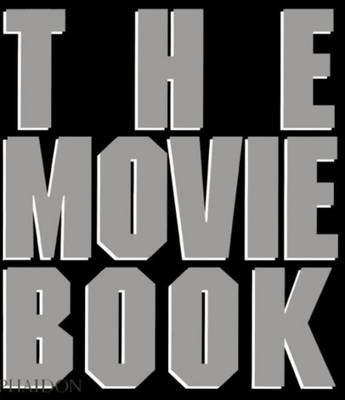 The Movie Book - Phaidon Press