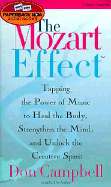 The Mozart Effect - Campbell, Don, and Campbell, Don (Read by)