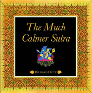 The Much Calmer Sutra