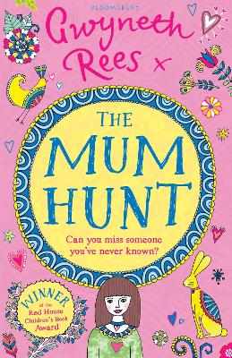 The Mum Hunt - Rees, Gwyneth