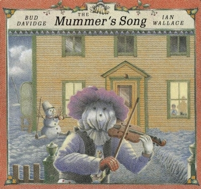 The Mummer's Song - Davidge, Bud