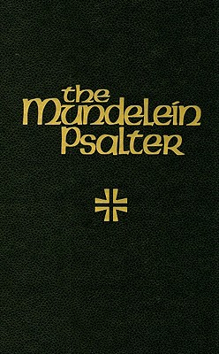 The Mundelein Psalter - Martis, Douglas (Editor)