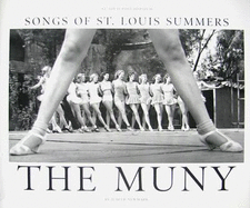 The Muny: Songs of St. Louis Summers