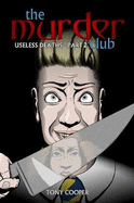 The Murder Club: Useless Deaths - Part 2