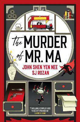 The Murder of Mr Ma - Nee, John Shen Yen, and Rozan, SJ