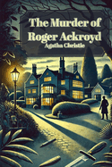 The Murder of Roger Ackroyd