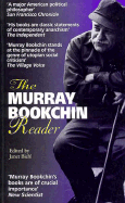 The Murray Bookchin Reader - Bookchin, Murray, and Biehl, Janet (Editor)