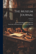 The Museum Journal; Volume 8