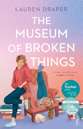 The Museum of Broken Things