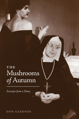 The Mushrooms of Autumn - Gardner, Don