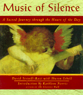 The Music of Silence: A Sacred Journey Through the Hours of the Day