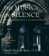 The Music of Silence: Entering the Sacred Space of Monastic Experience